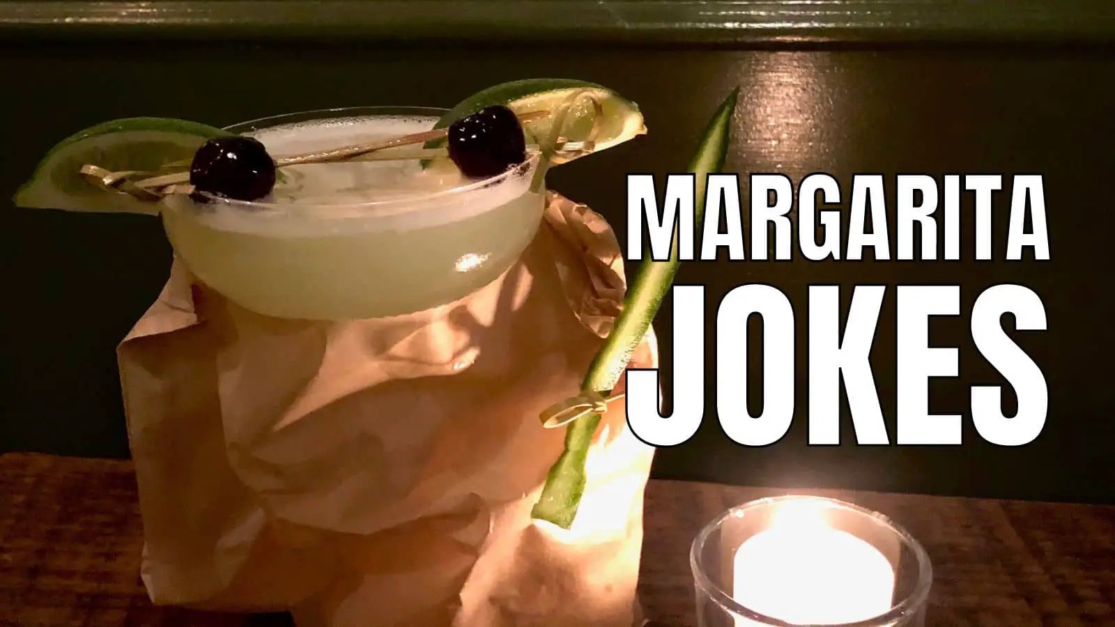 30 Funny Margarita Jokes And Puns To Shake Things Up - The Margarita 